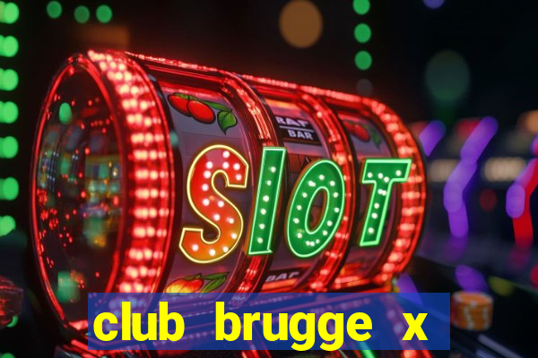 club brugge x union palpite